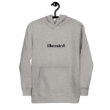 Unisex Liberated Hoodie (black lettering)