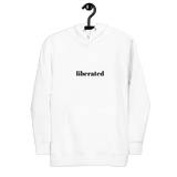 Unisex Liberated Hoodie (black lettering)